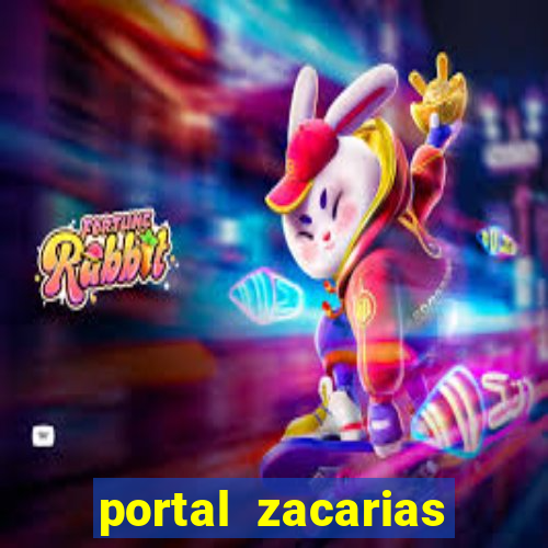 portal zacarias maior de 18